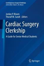 Cardiac Surgery Clerkship: A Guide for Senior Medical Students