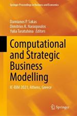 Computational and Strategic Business Modelling: IC-BIM 2021, Athens, Greece