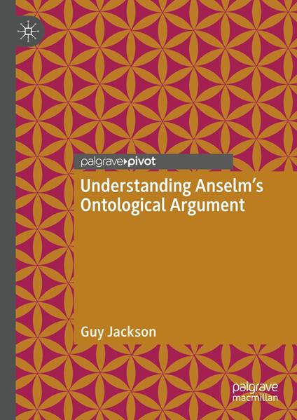 Understanding Anselm's Ontological Argument
