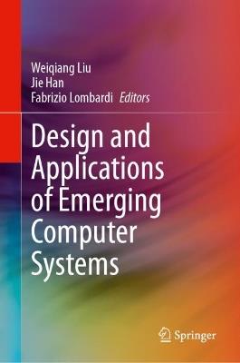Design and Applications of Emerging Computer Systems - cover