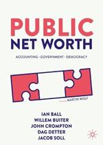 Public Net Worth: Accounting – Government - Democracy