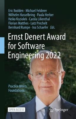 Ernst Denert Award for Software Engineering 2022: Practice Meets Foundations - cover