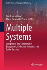 Multiple Systems: Complexity and Coherence in Ecosystems, Collective Behavior, and Social Systems