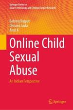 Online Child Sexual Abuse: An Indian Perspective