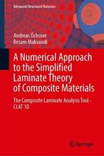 A Numerical Approach to the Simplified Laminate Theory of Composite Materials: The Composite Laminate Analysis Tool—CLAT 1D