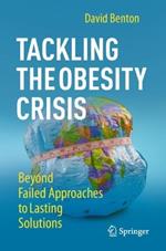 Tackling the Obesity Crisis: Beyond Failed Approaches to Lasting Solutions