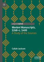 Mevlevi Manuscripts, 1268–c. 1400
