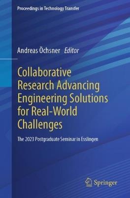 Collaborative Research Advancing Engineering Solutions for Real-World Challenges: The 2023 Postgraduate Seminar in Esslingen - cover