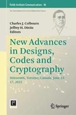 New Advances in Designs, Codes and Cryptography: Stinson66, Toronto, Canada, June 13-17, 2022