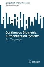 Continuous Biometric Authentication Systems: An Overview