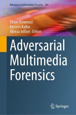Adversarial Multimedia Forensics - cover