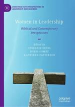 Women in Leadership: Biblical and Contemporary Perspectives