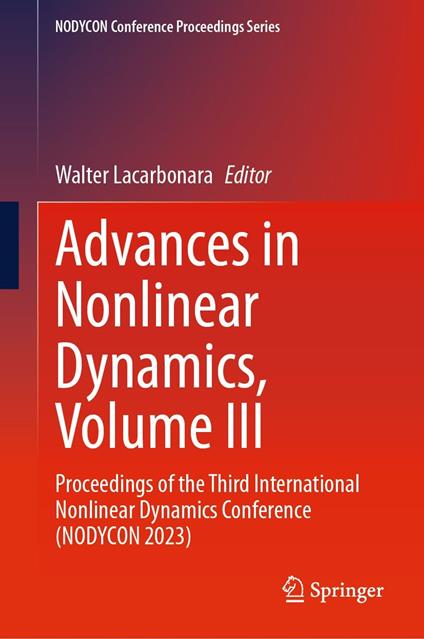 Advances in Nonlinear Dynamics, Volume III