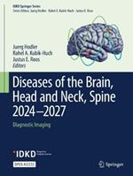 Diseases of the Brain, Head and Neck, Spine 2024-2027: Diagnostic Imaging