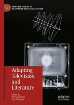 Adapting Television and Literature