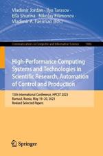 High-Performance Computing Systems and Technologies in Scientific Research, Automation of Control and Production: 13th International Conference, HPCST 2023, Barnaul, Russia, May 19–20, 2023, Revised Selected Papers