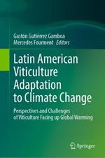 Latin American Viticulture Adaptation to Climate Change: Perspectives and Challenges of Viticulture Facing up Global Warming