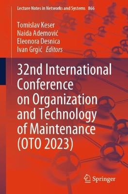 32nd International Conference on Organization and Technology of Maintenance (OTO 2023) - cover