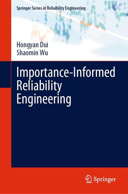 Importance-Informed Reliability Engineering