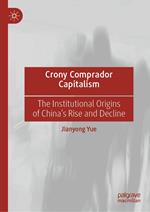 Crony Comprador Capitalism