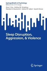 Sleep Disruption, Aggression, & Violence