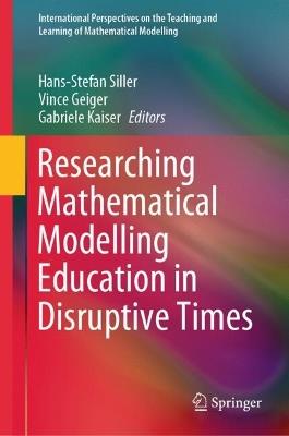 Researching Mathematical Modelling Education in Disruptive Times - cover