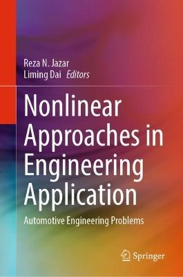 Nonlinear Approaches in Engineering Application: Automotive Engineering Problems - cover