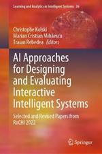 AI Approaches for Designing and Evaluating Interactive Intelligent Systems: Selected and Revised Papers from RoCHI 2022