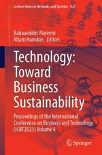 Technology: Toward Business Sustainability: Proceedings of the International Conference on Business and Technology (ICBT2023), Volume 4