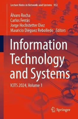 Information Technology and Systems: ICITS 2024, Volume 1 - cover