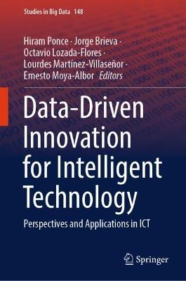 Data-Driven Innovation for Intelligent Technology: Perspectives and Applications in ICT - cover