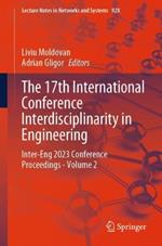 The 17th International Conference Interdisciplinarity in Engineering: Inter-Eng 2023 Conference Proceedings - Volume 2