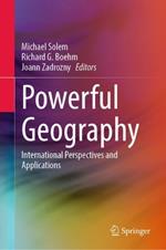 Powerful Geography: International Perspectives and Applications