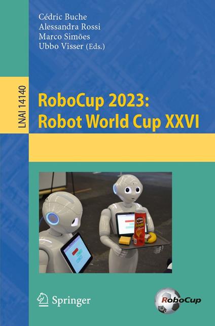 RoboCup 2023: Robot World Cup XXVI
