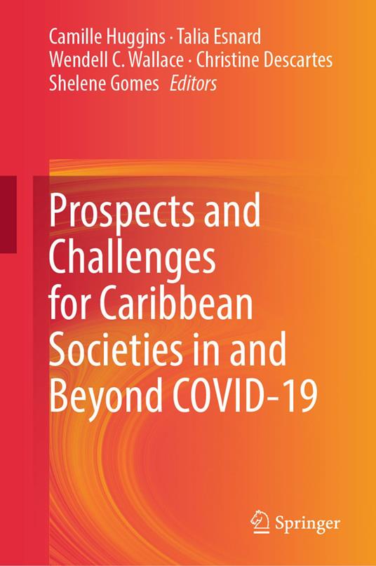 Prospects and Challenges for Caribbean Societies in and Beyond COVID-19