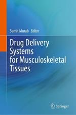 Drug Delivery Systems for Musculoskeletal Tissues