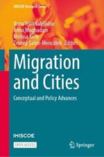Migration and Cities: Conceptual and Policy Advances