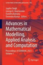 Advances in Mathematical Modelling, Applied Analysis and Computation: Proceedings of ICMMAAC 2023 – Volume 1