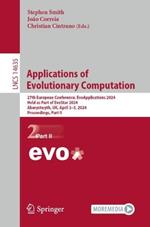 Applications of Evolutionary Computation: 27th European Conference, EvoApplications 2024, Held as Part of EvoStar 2024, Aberystwyth, UK, April 3–5, 2024, Proceedings, Part II