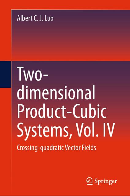 Two-dimensional Product-Cubic Systems, Vol. IV