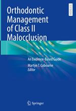 Orthodontic Management of Class II Malocclusion