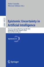 Epistemic Uncertainty in Artificial Intelligence: First International Workshop, Epi UAI 2023, Pittsburgh, PA, USA, August 4, 2023, Revised Selected Papers
