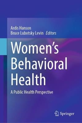 Women’s Behavioral Health: A Public Health Perspective - cover