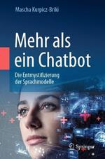 Mehr als ein Chatbot: Die Entmystifizierung der Sprachmodelle
