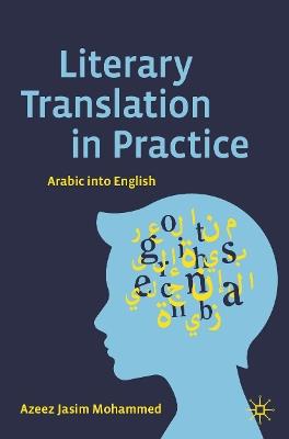 Literary Translation in Practice: Arabic into English - cover