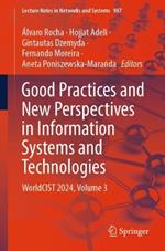 Good Practices and New Perspectives in Information Systems and Technologies: WorldCIST 2024, Volume 3