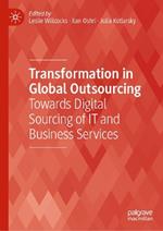 Transformation in Global Outsourcing: Towards Digital Sourcing of IT  and Business Services