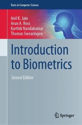 Introduction to Biometrics - Anil K. Jain,Arun A. Ross,Karthik Nandakumar - cover