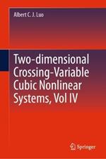 Two-dimensional Crossing-Variable Cubic Nonlinear Systems