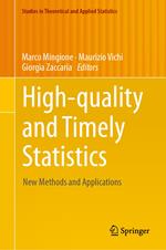 High-quality and Timely Statistics